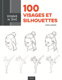 Dessiner au trait 100 visages et silhouettes