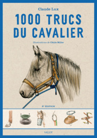1000 trucs et astuces du cavalier