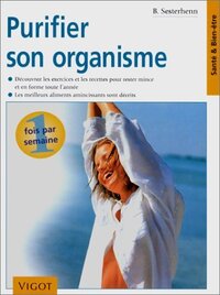 PURIFIER SON ORGANISME