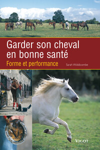 GARDER SON CHEVAL EN BONNE SANTE
