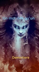 UN MOT RIEN QU'UN
