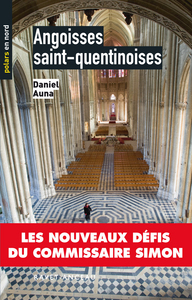 ANGOISSES SAINT-QUENTINOISES