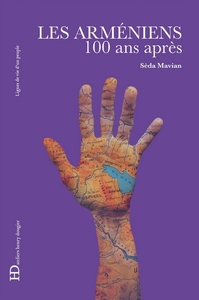 Les Arméniens, 100 ans