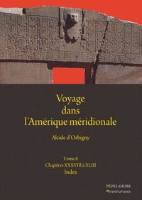 Voyage dans l'Amérique méridionale (8)