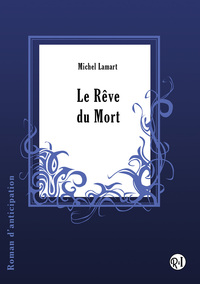 LE REVE DU MORT