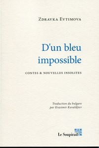 D'UN BLEU IMPOSSIBLE