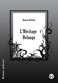 L'Héritage Delange