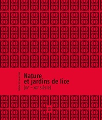 Nature et jardins de lice