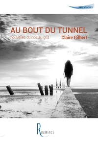 Au bout du tunnel