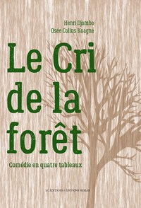 Le cri de la forêt