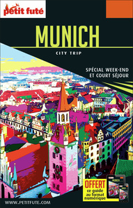 Guide Munich City Trip 2017 City trip Petit Futé