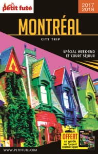 GUIDE MONTREAL 2017-2018 CITY TRIP PETIT FUTE