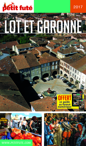 LOT-ET-GARONNE 2017-2018 PETIT FUTE + OFFRE NUM