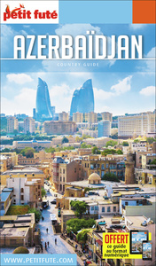 Guide Azerbaïdjan 2018/2019 Petit Futé