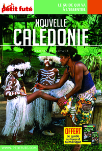 GUIDE NOUVELLE-CALEDONIE 2018 CARNET PETIT FUTE