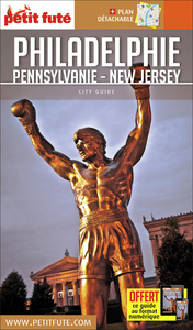 Guide Philadelphie 2019/2020 Petit Futé: Pennsylvanie - New Jersey