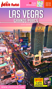 LAS VEGAS GRAND PARCS 2018-2019 PETIT FUTE + OFFRE NUM + PLAN