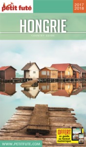 HONGRIE 2017 PETIT FUTE + OFFRE NUM