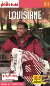 LOUISIANE 2018-2019 PETIT FUTE + OFFRE NUM