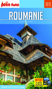 ROUMANIE 2018-2019 PETIT FUTE + OFFRE NUM