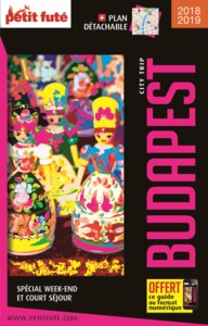GUIDE BUDAPEST 2018-2019 CITY TRIP PETIT FUTE
