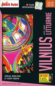 Guide Vilnius - Lituanie City Trip 2018/2019 City trip Petit Futé