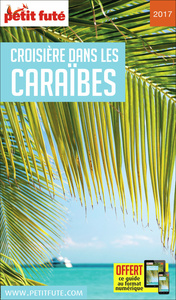 Guide Croisière Dans Les Caraïbes 2017/2018 Petit Futé