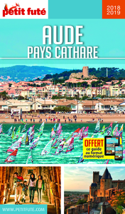 AUDE - PAYS CATHARE 2018-2019 PETIT FUTE + OFFRE NUM