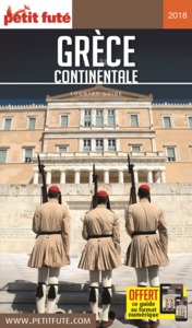 GRECE CONTINENTALE 2018 PETIT FUTE + OFFRE NUM