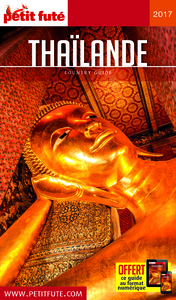 THAILANDE 2017 PETIT FUTE + OFFRE NUM