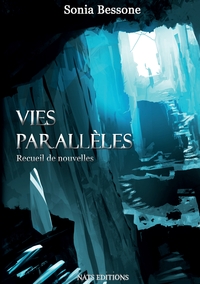 Vies parallèles