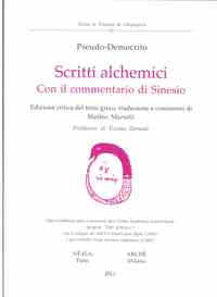 PSEUDO-DEMOCRITO. SCRITTI ALCHEMICI Con il commentario di Sinesio