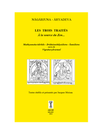 Les trois traités - À la source du Zen...