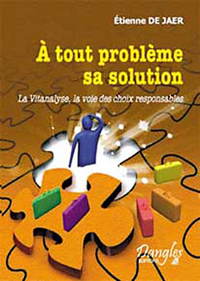À tout problème sa solution