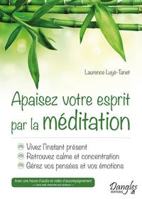 APAISEZ VOTRE ESPRIT PAR LA MEDITATION