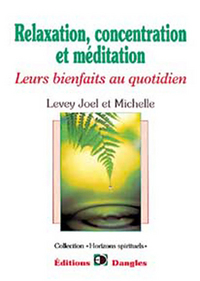 Relaxation. concentration et méditation