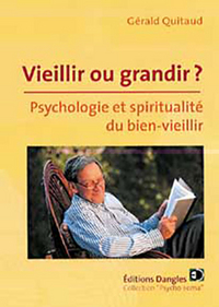Vieillir ou grandir ? Psycho du bien vieillir