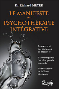 Le manifeste de la psychothérapie intégrative