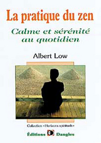 Pratique du zen - Calme et sérénité