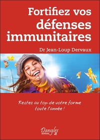 FORTIFIEZ VOS DEFENSES IMMUNITAIRES