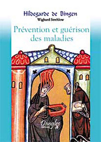 Hildegarde de Bingen - Prévention guérison