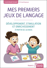 MES PREMIERS JEUX DE LANGAGE - DEVELOPPEMENT, STIMULATION ET ENRICHISSEMENT - A PARTIR DE 18 MOIS