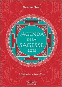 L'Agenda de la Sagesse 2018 - Méditation - Bien-Etre