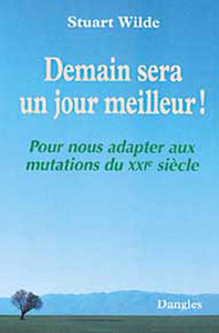 Demain sera un jour meilleur