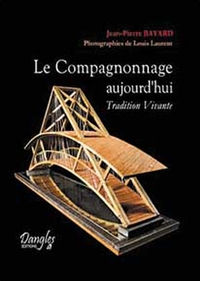 COMPAGNONNAGE AUJOURD'HUI