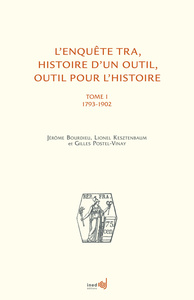 enquête TRA, histoire d'un outil, outil pour l'histoire
