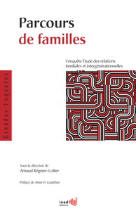 PARCOURS DE FAMILLES - L'ENQUETE ETUDE DES RELATIONS FAMILIALES ET INTERGENERATIONNELLES