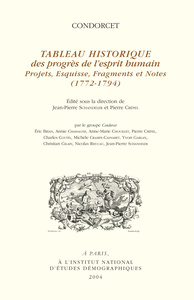 Tableau historique des progrès de l'esprit humain - projets, esquisse, fragments et notes, 1772-1794