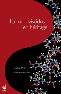 LA MUCOVISCIDOSE EN HERITAGE