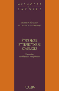 États flous et trajectoires complexes